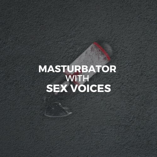 The Male Masturbator is the ultimate sex toy for men who want to take their pleasure to the next level! This amazing toy has 9 different vibration modes and 3 voices of different nationalities that will keep you company with their orgasms.