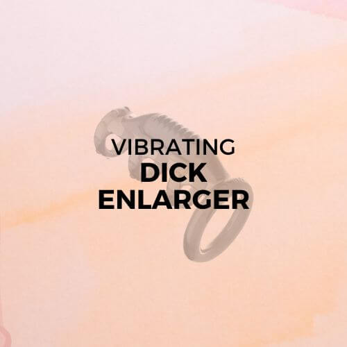 The Vibrating Dick Enlarger is designed to make your penis bigger and harder, while also providing vibration for added stimulation